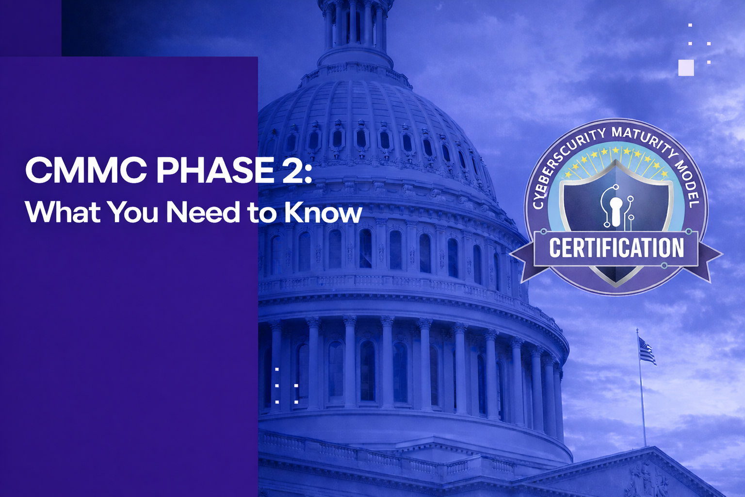 CMMC Phase 2 Requirements 2026: What Contractors Must Know